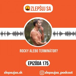 175. Rocky alebo Terminátor?