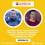 151. Viktória Takáč Szabadošová: Základy osobných financií a nezvyčajné vystúpenie z komfortnej zóny episode thumbnail