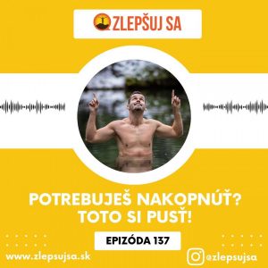 137. Potrebuješ nakopnúť? Toto si pusť!