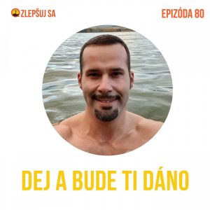 080. Dej a bude ti dáno