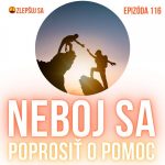 116. Neboj sa poprosiť o pomoc episode thumbnail