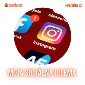 087. Moja sociálna dilema