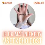 127. Je OK mať niekedy všetkého dosť episode thumbnail