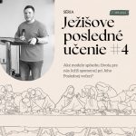 Ježišove posledné učenie #4 | 7.4.2024 episode thumbnail