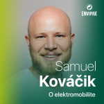 Samuel Kováčik: Elektromobil je extrémne starý nápad. Prvé elektromobily sú zo začiatku minulého storočia episode thumbnail