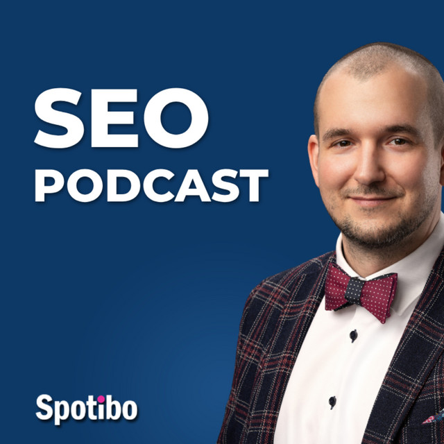 SEO podcast od Spotibo