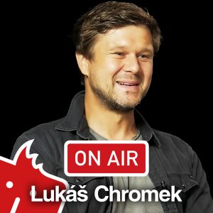 Lukáš Chromek ON AIR: „Chci spolupracovat s lidmi, co mají koule.“