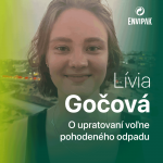 Lívia Gočová: Problémom sú hlavne skládky za obcami a na kraji lesov episode thumbnail