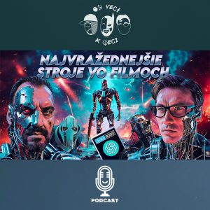 Najvražednejšie stroje vo filmoch s Halom (ChatGPT-4o) (OVKV #177)