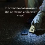 #156 – Je bremeno dokazovania iba na strane veriacich? episode thumbnail