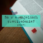 #157 – Sú v evanjeliách protirečenia? episode thumbnail