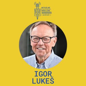 Igor Lukeš: Dúfam, že Biden dovolí Ukrajine používať americké zbrane na ciele v Rusku