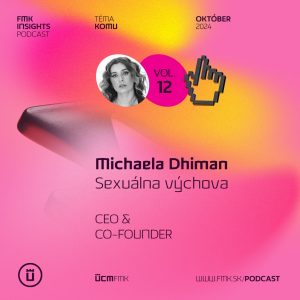 E12 / Mať úspešný podcast o sexe na Slovensku je iný level – Michaela Dhiman