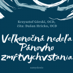 Dotyk Slova – Veľkonočná nedeľa Pánovho zmŕtvychvstania episode thumbnail