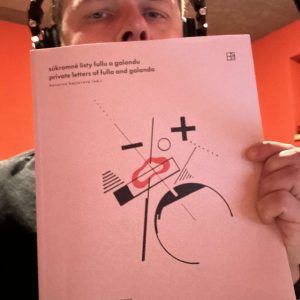 #19 – „Umenie zarábať neumením“ – Súkromné listy Fullu a Galandu.