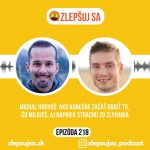 218. Michal Hrehuš: Ako konečne začať robiť to, čo miluješ, aj napriek strachu zo zlyhania episode thumbnail