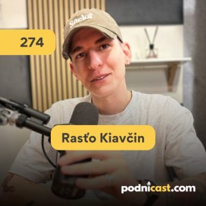 274. Rasťo Kiavčin (digitálci): O kontinuálnom vzdelávaní a FOMO stratégii