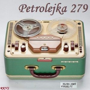 Petrolejka 279 – 2017-07-20 nezáväzné stretnutie nie len so staršou domácou hudobnou produkciou…