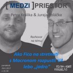 Medzipriestor 76 – 2017-06-26 Ako Fico na stretnutí s Macronom rozpustil V4 lebo „jadro“ episode thumbnail
