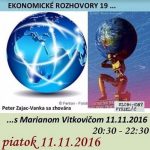 Ekonomické rozhovory 19 – 2016-11-11 Dôsledky volieb v USA na svetové financie s Marianom Vitkovičom episode thumbnail