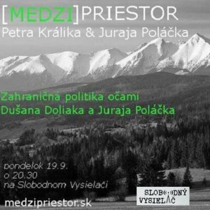 Medzipriestor 36 – 2016-09-19 Zahraničná politika
