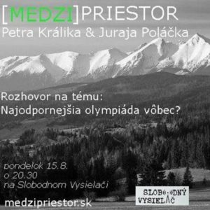 Medzipriestor 31 – 2016-08-15 Najodpornejšia olympiáda vôbec ?