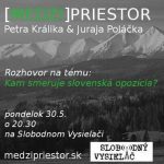Medzipriestor 20 – 2016-05-30 Kam smeruje slovenská opozícia… episode thumbnail