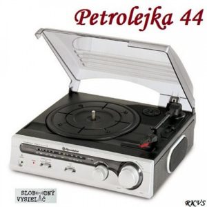 Petrolejka 44 – 2016-05-18 nezáväzné stretnutie nie len so staršou domácou hudobnou produkciou…