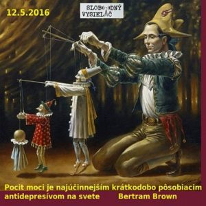 Opony 128 – 2016-05-12 Závislosť od moci – syndróm mocenskej pýchy…