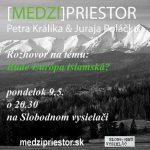 Medzipriestor 17 – 2016-05-09 Bude Európa Islamská? episode thumbnail