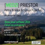 Medzipriestor 07 – 2016-02-29 Tesne pred voľbami 2016… Čakajú nás prekvapenia? episode thumbnail