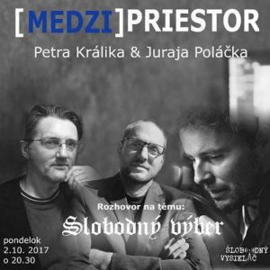 Medzipriestor 91 – 2017-10-02 Slobodný výber