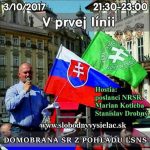 V prvej línii – 2017-10-03 DOMOBRANA SR Z POHĽADU ĽSNS episode thumbnail