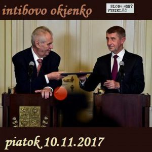 Intibovo okienko 21 – 2017-11-10 Povolební vyjednávání v ČR…