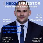 Medzipriestor 99 – 2017-11-27 Zadlžovanie a exekúcia na Slovensku episode thumbnail
