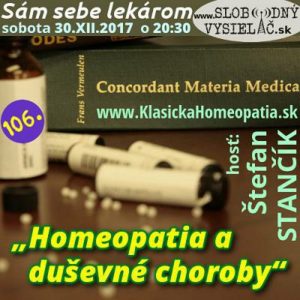 Sám sebe lekárom 106 – 2017-12-30 Homeopatia a duševné choroby