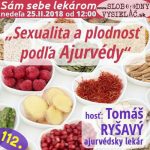 Sám sebe lekárom 112 – 2018-02-25 „Sexuológia a plodnosť podľa Ajurvédy — tradičnej indickej medicíny“ episode thumbnail