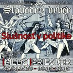Medzipriestor 117 – 2018-04-09 Slušnosť v politike… episode thumbnail