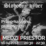 Medzipriestor 118 – 2018-04-16 Právo na vojnu, právo vojny episode thumbnail