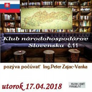 Klub národohospodárov Slovenska 11 – 2018-04-17 Spolok pre šírenie národohospodárskeho rozvoja Slovenska