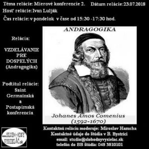 Vzdelávanie pre dospelých 106 – 2018-07-23 Mierové konferencie 2