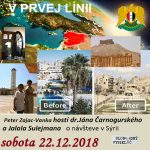 V prvej línii – 2018-12-22 O návšteve v Sýrii episode thumbnail