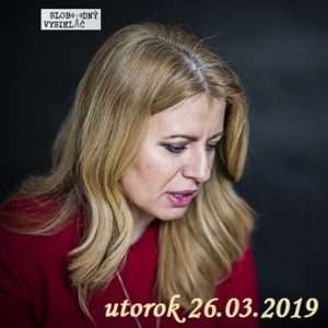 V prvej línii – 2019-03-26 Podivnosti okolo prezidentskej kandidátky Zuzany Čaputovej…