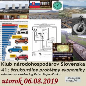 Klub národohospodárov Slovenska 41 – 2019-08-06 Štrukturálne problémy ekonomiky Slovenska…