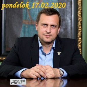 V prvej línii – 2020-02-17 Andrej Danko – mediálny obraz verzus realita ?