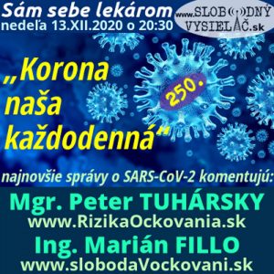 Sám sebe lekárom 250 – 2020-12-13 „Korona naša každodenná“