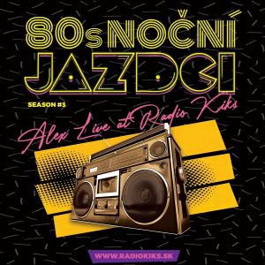 80s Noční jazdci s Alexom – 03.10.2021