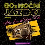 80s Noční jazdci s Alexom – 10.04.2022 episode thumbnail