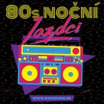 20200126_80s Noční jazdci s Alexom episode thumbnail