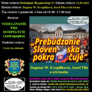 Vzdelávanie 316 – 2022-09-12 Prebúdzanie Slovenska pokračuje (27.)